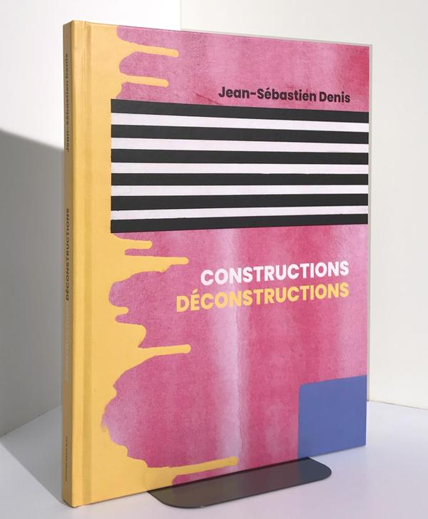 Jean-Sébastien Denis. Constructions Déconstructions (FR-ANG)